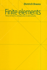 Finite Elements : Theory, Fast Solvers, and Applications in Solid Mechanics